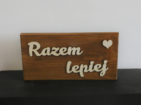 Tabliczka " Razem lepiej" - Brązowa