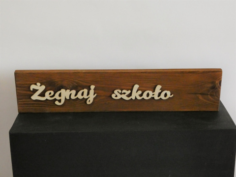 Tabliczka "Żegnaj szkoło " - Brązowa