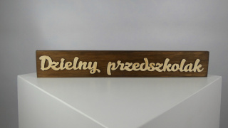 Tabliczka " Dzielny Przedszkolak " - Brązowa