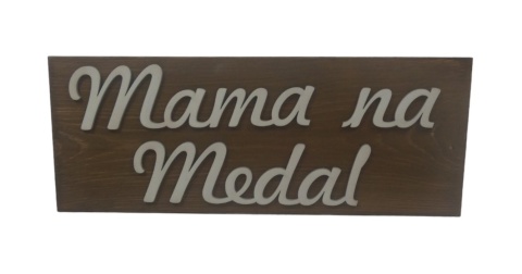 Tabliczka " Mama na medal" - Brązowa