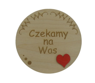 Tabliczka okrągła " Czekamy na was"