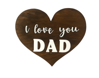 Drewniana tabliczka w kształcie serca „ I love you DAD ” - Brązowa