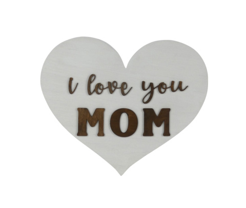 Drewniana tabliczka w kształcie serca „ I love you MOM ” - Biała Drewniana tabliczka w kształcie serca „ I love you MOM ” - Biała