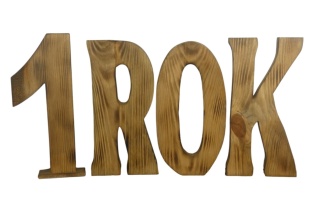 Napis "1 ROK" #2 - Przypalany