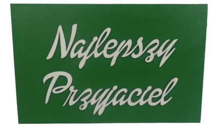 Tabliczka " Najlepszy Przyjaciel " - Zielona