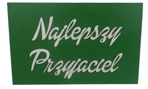 Tabliczka " Najlepszy Przyjaciel " - Zielona