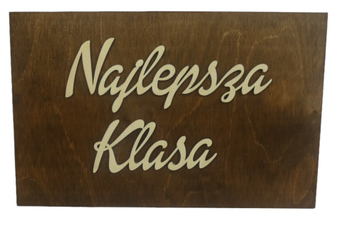 Tabliczka " Najlepsza Klasa " - Brązowa