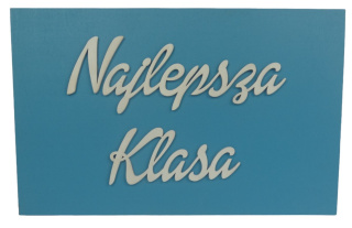 Tabliczka " Najlepsza Klasa " - Błekitna