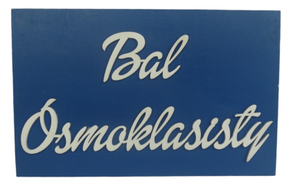 Tabliczka " Bal Ósmoklasisty " - Granatowa