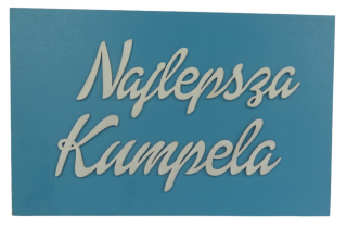 Tabliczka " Najlepsza Kumpela " - Błękitna