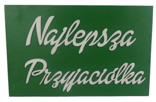 Tabliczka " Najlepsza Przyjaciółka " - Zielona