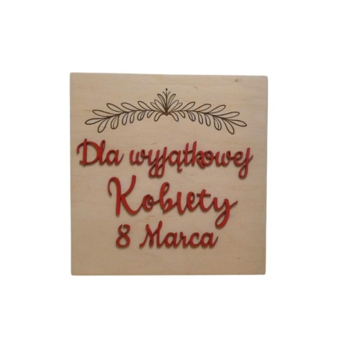 Tabliczka " Dla wyjątkowej Kobiety 8 Marca " - Naturalny