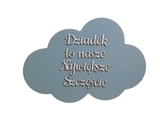 Tabliczka chmurka " Dziadek to nasze największe szczęście " - błękitna #1