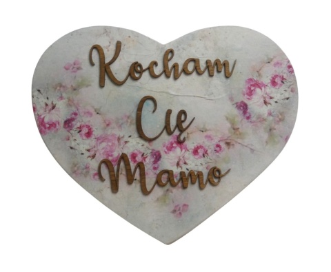 Tabliczka serce "Kocham Cię Mamo" - #3 Decoupage