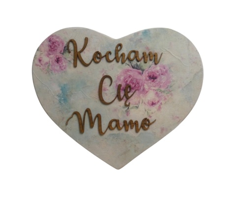 Tabliczka serce "Kocham Cię Mamo" - #3 Decoupage
