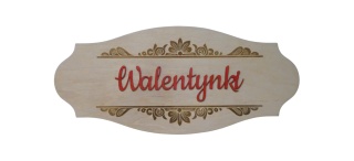 Tabliczka " Walentynki " - Naturalna