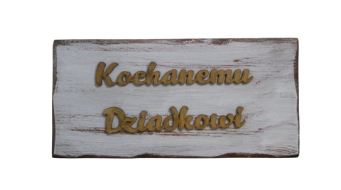 Tabliczka z napisem " Kochanemu Dziadkowi " - Brązowa-Biała